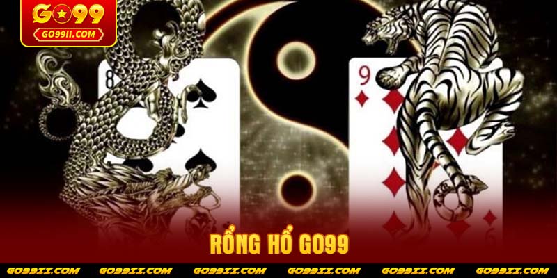 rong-ho-go99